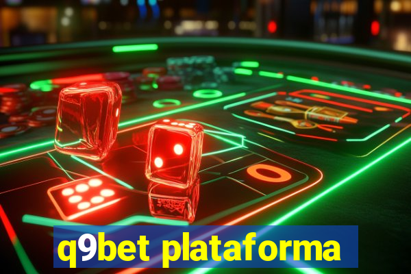 q9bet plataforma