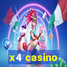 x4 casino