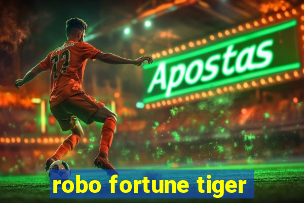 robo fortune tiger