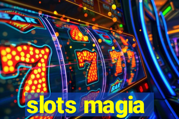 slots magia