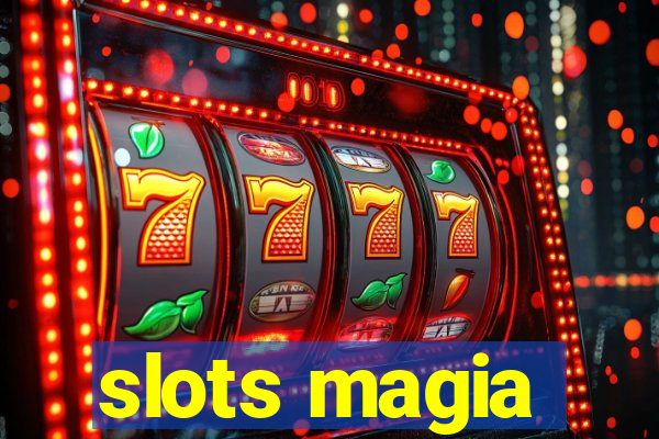 slots magia