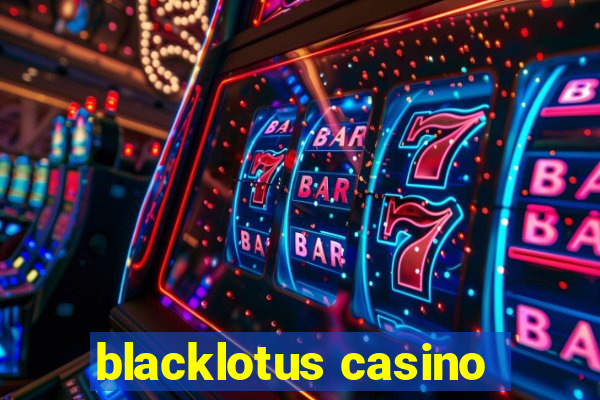 blacklotus casino