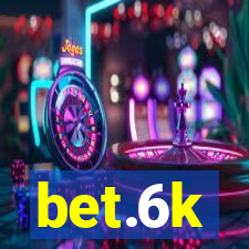 bet.6k