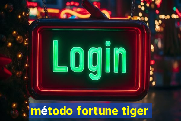 método fortune tiger