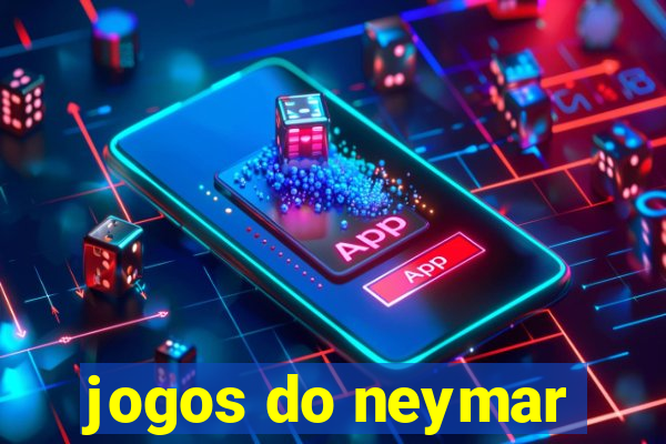 jogos do neymar