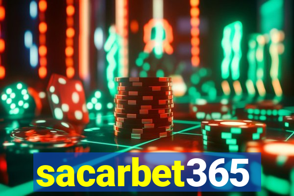 sacarbet365