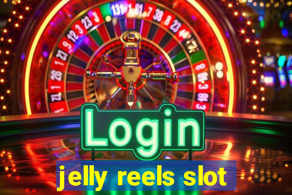 jelly reels slot