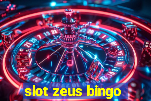 slot zeus bingo