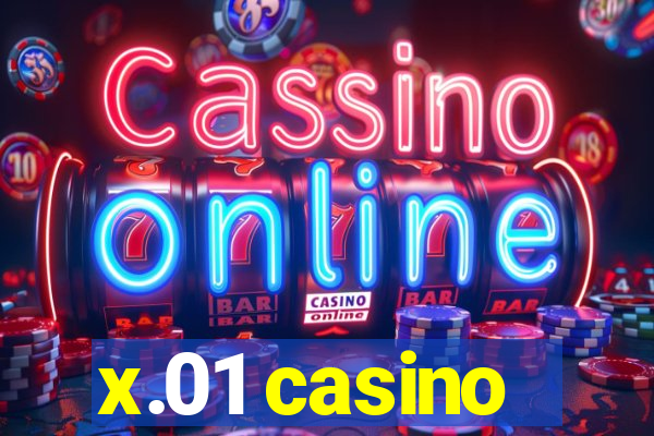 x.01 casino