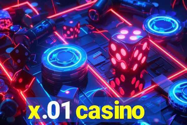 x.01 casino