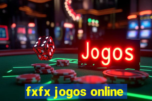 fxfx jogos online