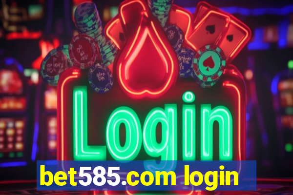 bet585.com login