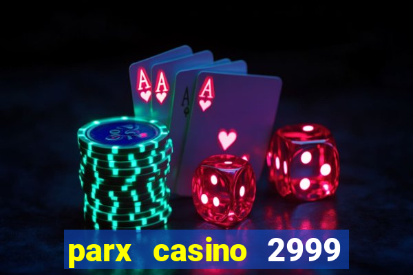 parx casino 2999 street rd bensalem pa 19020