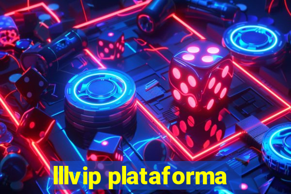 lllvip plataforma