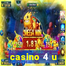 casino 4 u