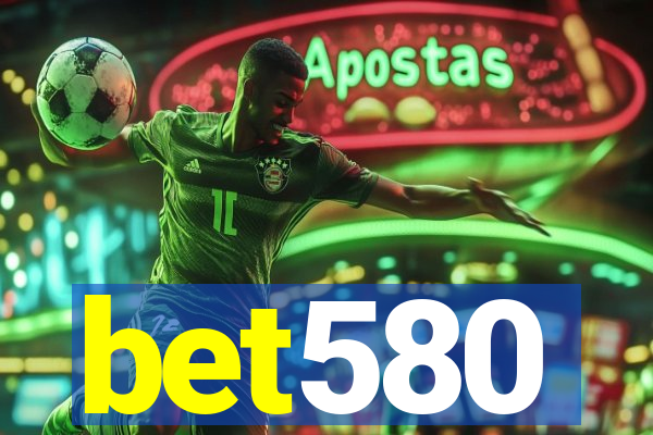 bet580