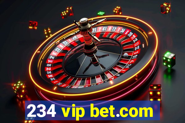 234 vip bet.com