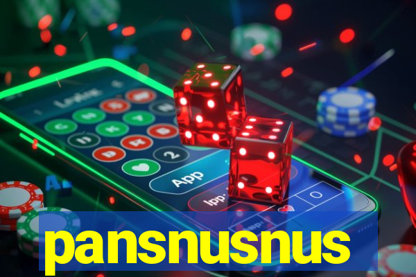 pansnusnus