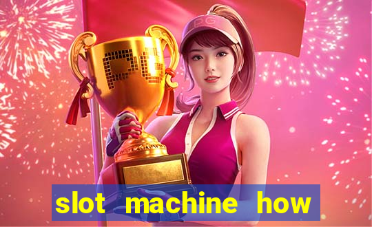 slot machine how to win