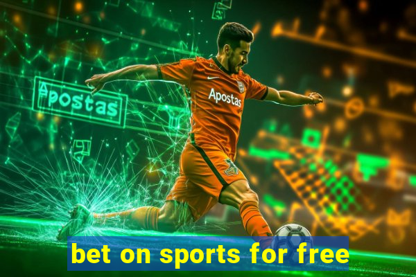 bet on sports for free