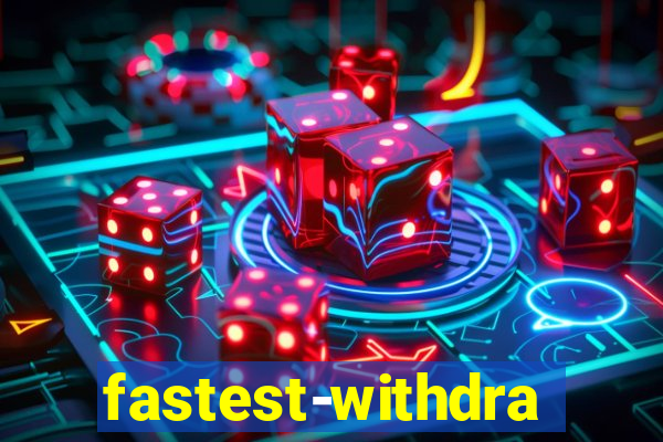 fastest-withdrawal-casino