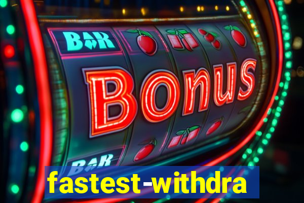 fastest-withdrawal-casino