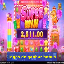 jogos de ganhar bonus