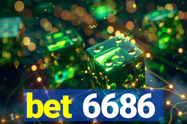 bet 6686