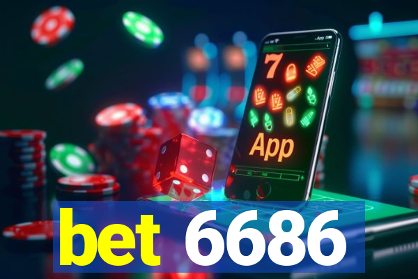 bet 6686