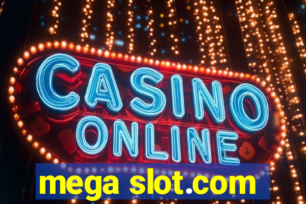 mega slot.com