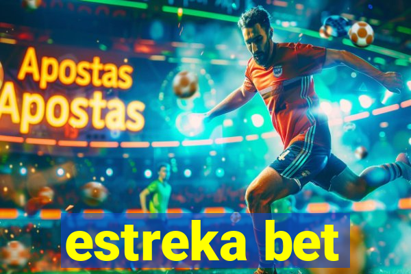 estreka bet