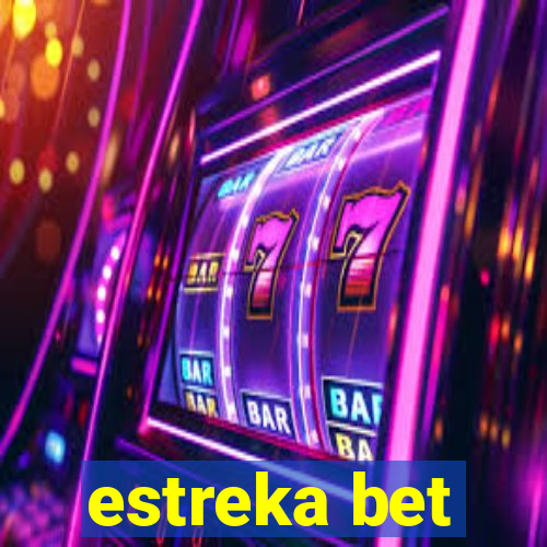 estreka bet