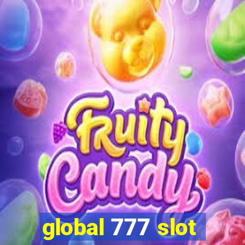 global 777 slot