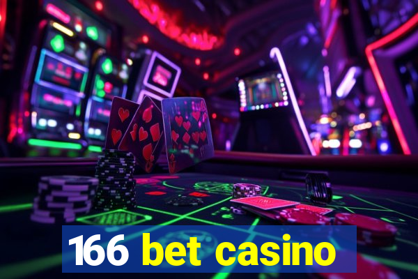 166 bet casino