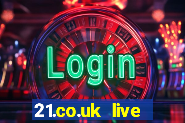 21.co.uk live casino bonus