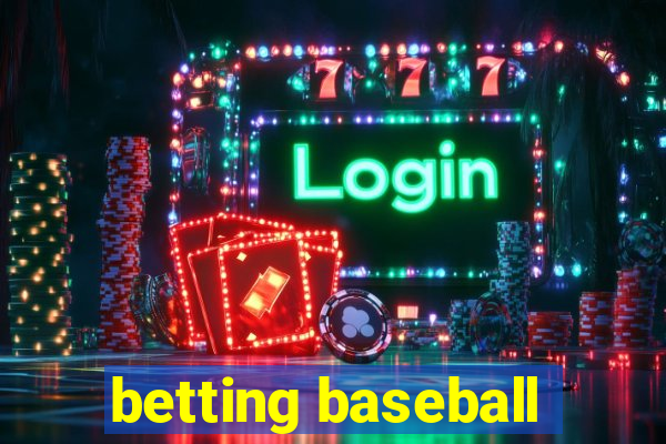 betting baseball