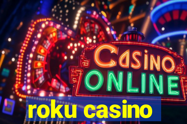 roku casino