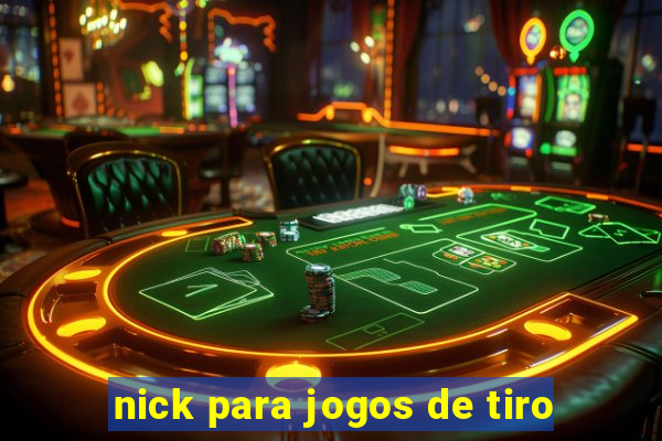 nick para jogos de tiro