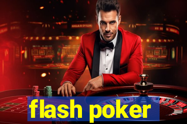 flash poker