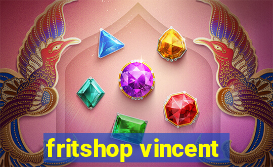 fritshop vincent