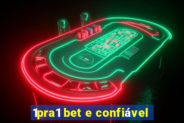 1pra1 bet e confiável