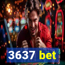 3637 bet