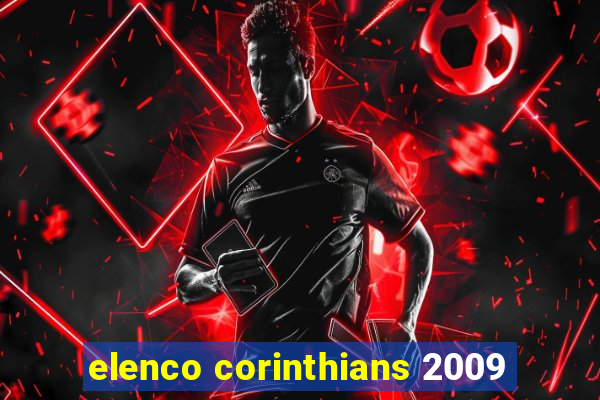 elenco corinthians 2009