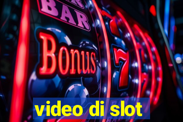 video di slot