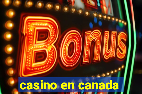 casino en canada