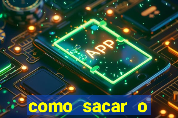 como sacar o dinheiro do jogo fortune tiger no celular