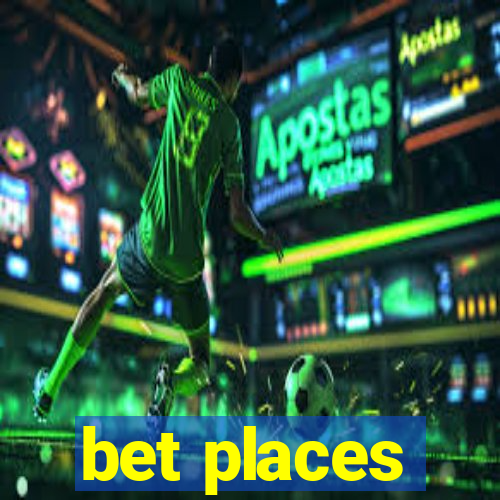 bet places