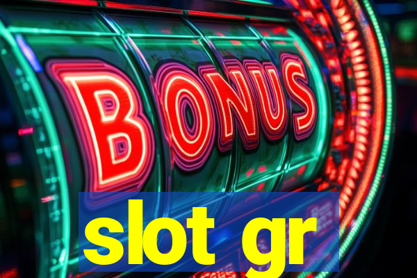 slot gr