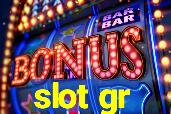 slot gr