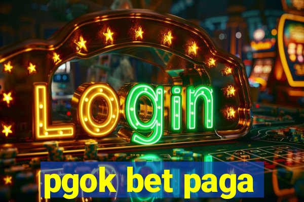 pgok bet paga